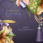 Jaguarwoman's "Downton Lilies Collection"